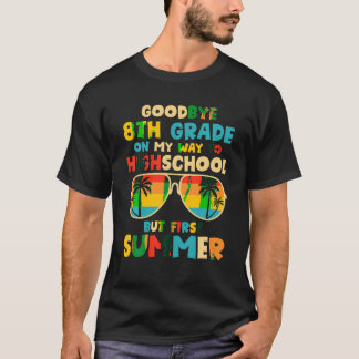T-shirt Adieu 8e Année Diplôme Au Lycée Bonjour S