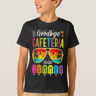 T-shirt Adieu Cafétéria Bonjour Dame De Cantine Dernier Jo