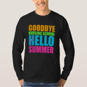 T-shirt Adieu école de soins infirmiers Bonjour heure d'ét
