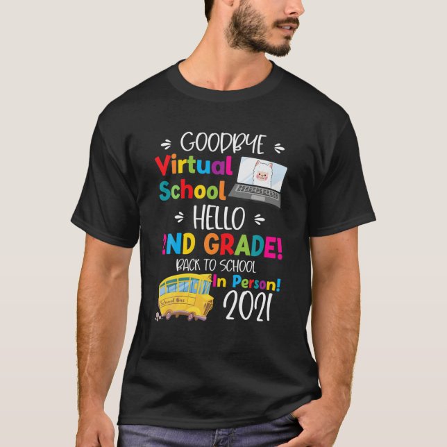 T-shirt Adieu École Virtuelle, Bonjour 2E Année. Retour À  (Devant)