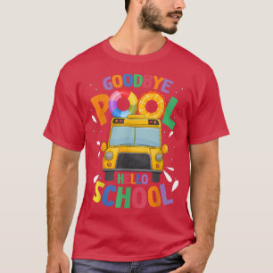 T-shirt Adieu Pool Bonjour École Premier Jour De L'École B