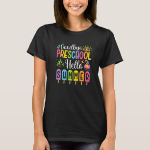 T-shirt Adieu Préscolaire Bonjour Été Popsicle Ice Dernier