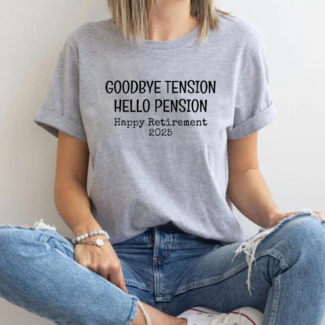 T-shirt Adieu Tension Bonjour Pension Funny Retraite (Goodbye Tension Hello Pension Funny Retirement T-Shirt)