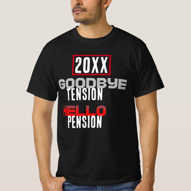 T-shirt Adieu Tension Bonjour Retraite de retraite Parti (Devant)