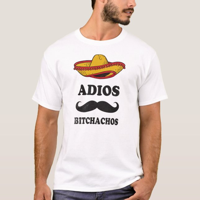 T-shirt Adios Bitchachos (Devant)