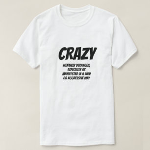 T-shirt Adjectif : fou