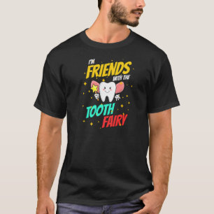 T-shirt Adjoint dentaire Dentiste Bracelet dents Dents Fée
