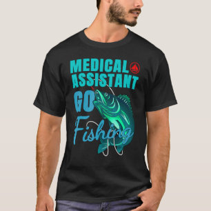 T-shirt Adjoint Médicale Aller Quote de pêche