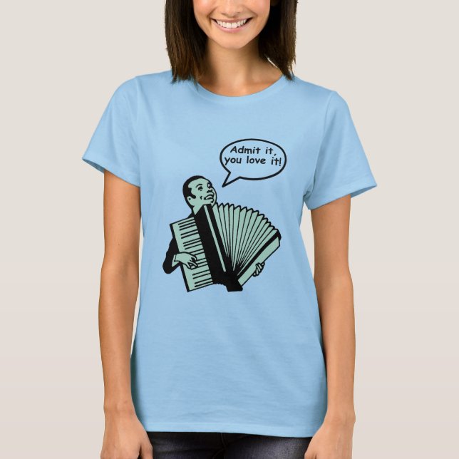 T-shirt Admettez-le, vous l'aiment ! (Devant)