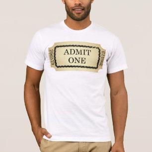 T-SHIRT ADMETTEZ UN BILLET