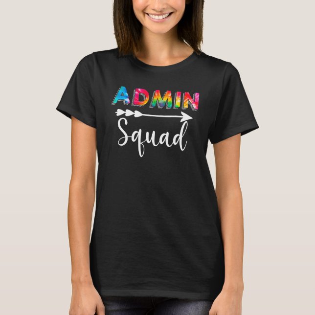 T-shirt Admin Squad Assistant de l'école Administrateur pr (Devant)
