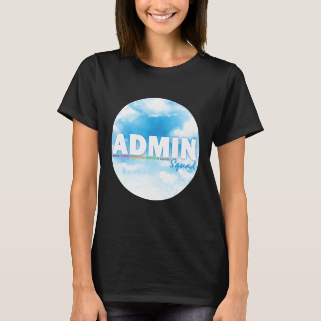 T-shirt Admin Squad Crew Administrative Assistant Office s (Devant)