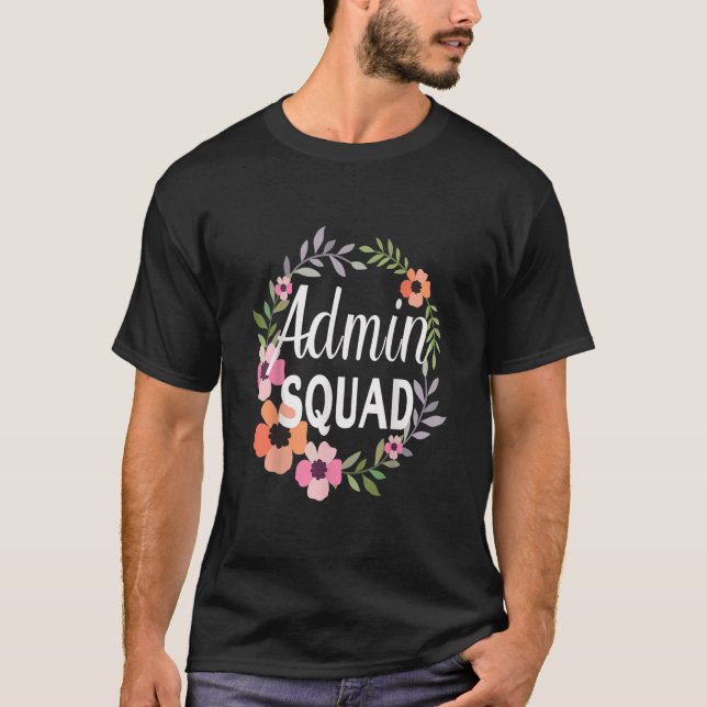 T-shirt Admin Squad Cute Floral Office Squad Secret de l'é (Devant)