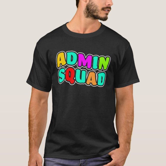 T-shirt Admin Squad School Admin Admin (Devant)