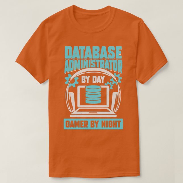 T-shirt Administrateur De Base De Données Par Jeu De Jour  (Design devant)