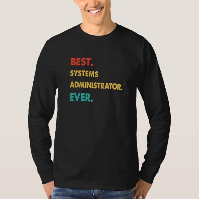 T-shirt ADMINISTRATEUR DE SYSTÈMES Retro Meilleur ADMINIST (Devant)