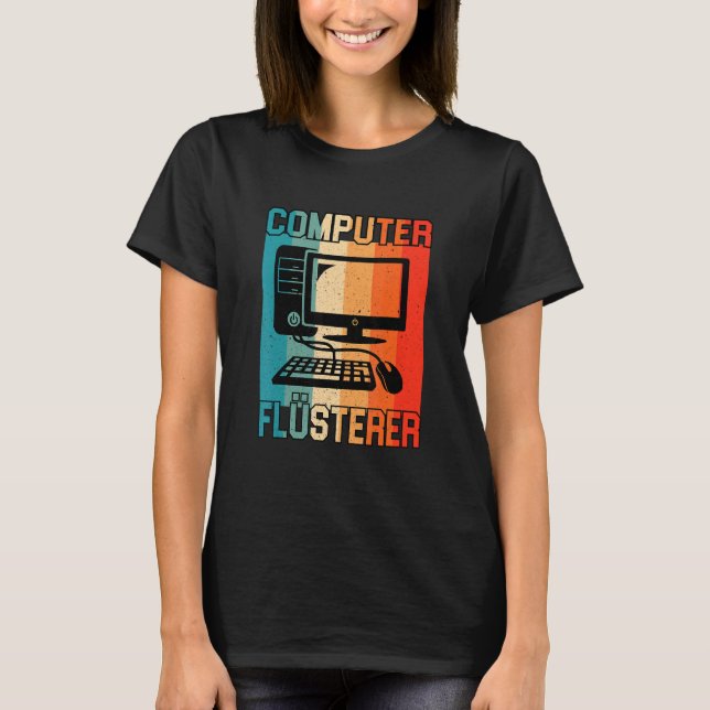 T-shirt Administrateur informaticien Flüsterer Computer (Devant)