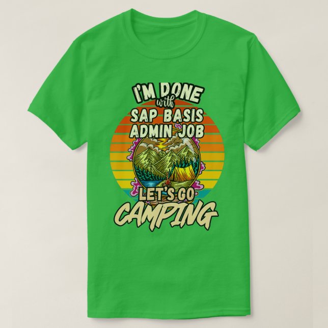 T-SHIRT ADMINISTRATEUR SAP BASIS ET CONCEPTION DE CAMPING  (Design devant)