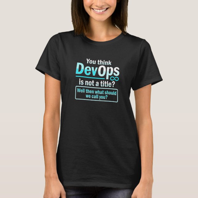T-shirt Administrateur système et développeur pour un ingé (Devant)