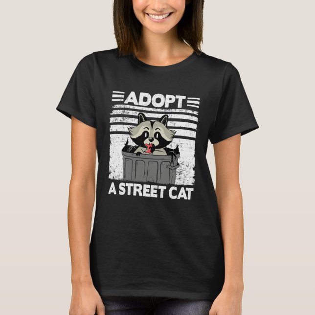 T-shirt Adopt A Street Cat Trash Garbage Panda Raccoon  1 (Devant)