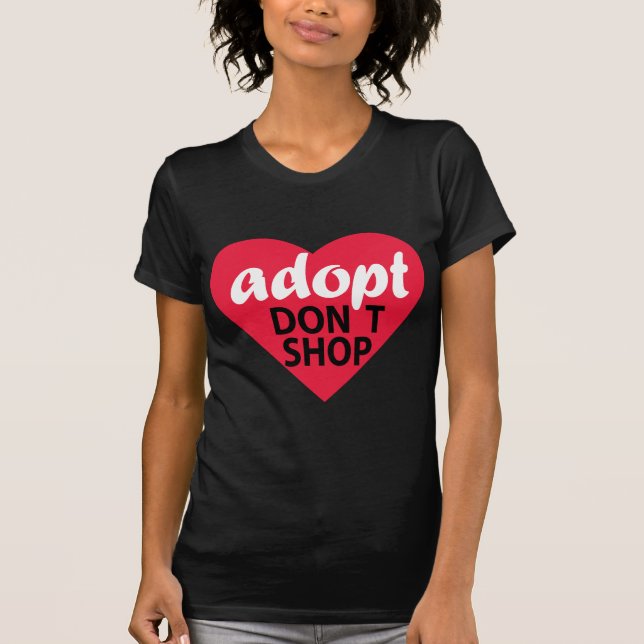 T-shirt Adopt ne font pas des emplettes (Devant)