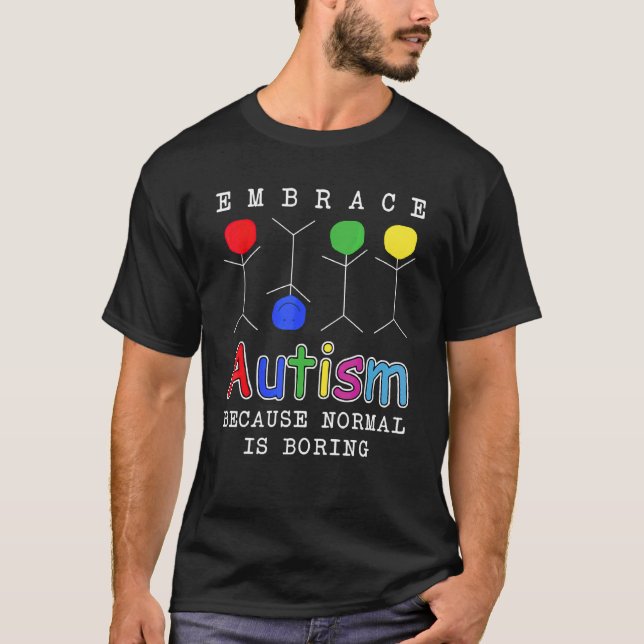 T-shirt Adopter l'autisme parce que la normalité est ennuy (Devant)