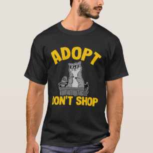 T-shirt Adopter Ne pas Acheter Funny Raccoon 1