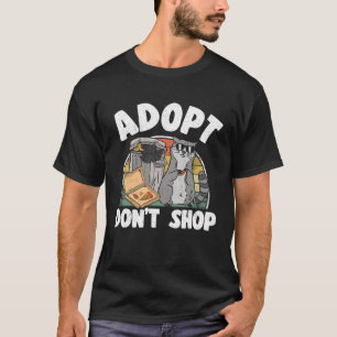T-shirt Adopter Ne pas Acheter Ordures Panda Raccoon 4