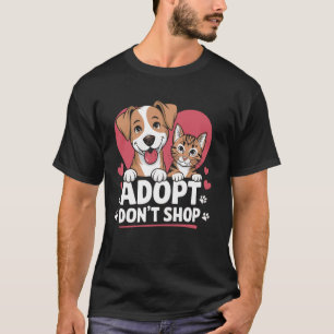 T-shirt Adopter plutôt que d'acheter Adoption d'animaux po