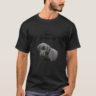 T-shirt Adopter un chien noir