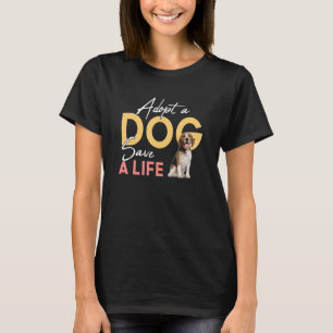 T-shirt Adopter un chien Sauver un Beagle Secourt de vie