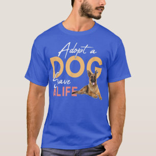 T-shirt Adopter Un Chien Sauver Une Secourt De Vie Berger 