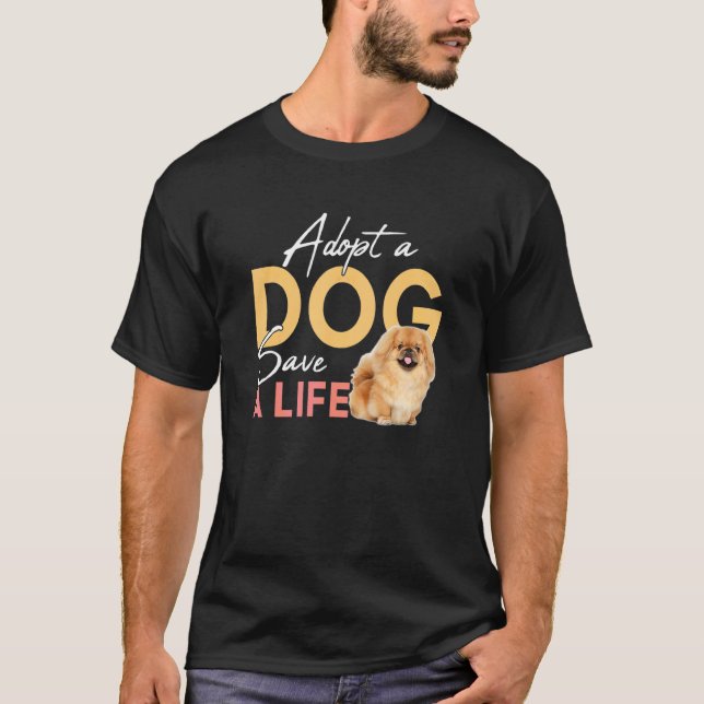 T-shirt Adopter Un Chien Sauver Une Secourt De Vie Pekinge (Devant)