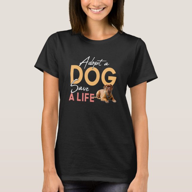 T-shirt Adopter Un Chien Sauver Une Vie Secourt Bullmastif (Devant)
