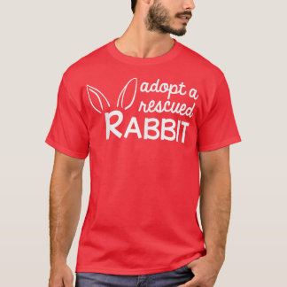 T-shirt Adopter un lapin Secouru, Bunny Adopter