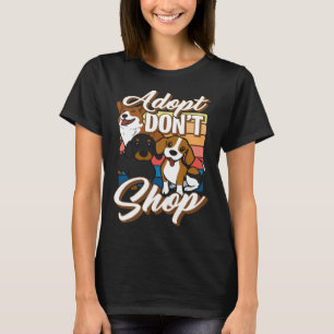 T-shirt Adoptez Don't Shop Animal Rescue Activist Chien