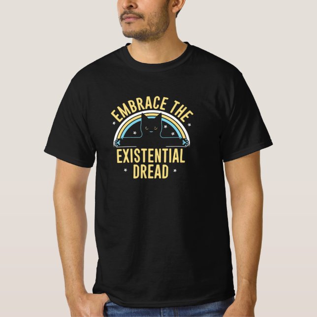 T-shirt Adoptez la crainte existentielle (Devant)
