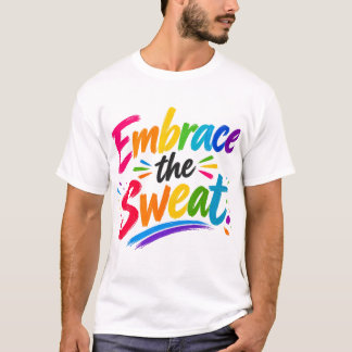 T-shirt Adoptez la transpiration