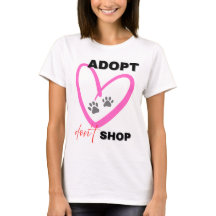 T-shirt « Adoptez, n'achetez pas » Tee-shirt de se