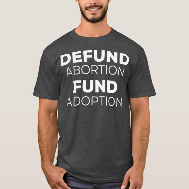T-shirt Adoption du Fonds pour l'avortement (Devant)