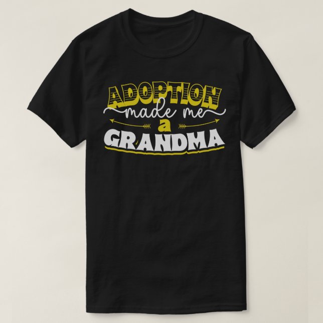 T-shirt Adoption Enfin Grand-mère adoptive (Design devant)
