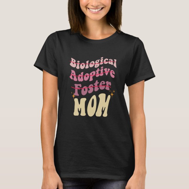 T-shirt Adoption Mom Cute Mother's Day Biological Adoptive (Devant)