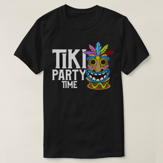 T-shirt Adorable & Cute Tiki Party Time Island Luau Thème (Design devant)