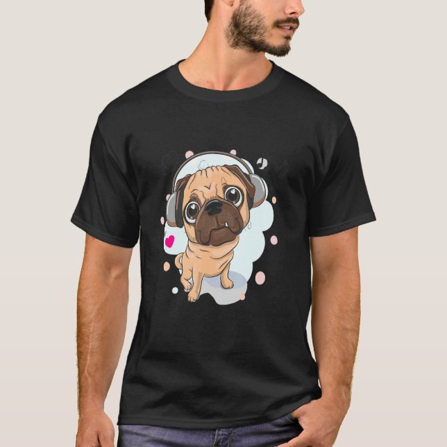 T-shirt Adorable Pug avec écouteurs Propriétaire de Pug Ch (Devant)
