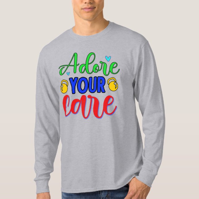 T-shirt Adorez Votre Soin (Devant)
