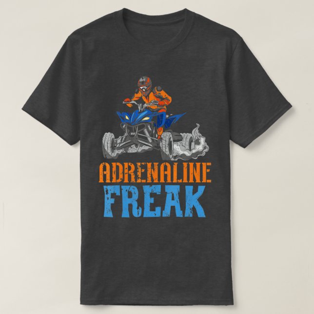 T-shirt Adrenaline Freak ATV Rider Quad Bike Offroading Mu (Design devant)