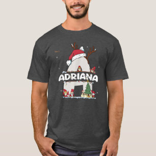 T-shirt Adriana Christmas Shirt w Adriana Nom pour drôle X