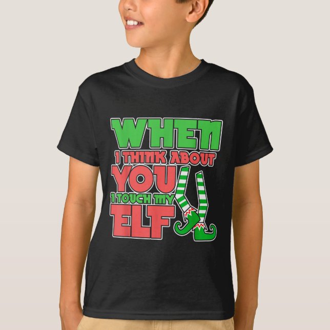 T-shirt Adult Humor Christmas When I Think About You I Tou (Devant)