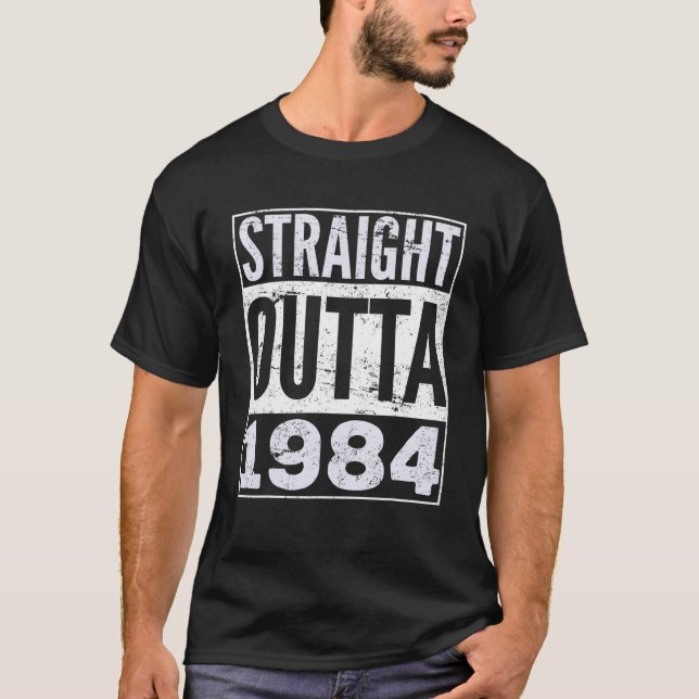 T-shirt Adulte Droite Outta 1984 T Chemise Amusante Annive (Devant)