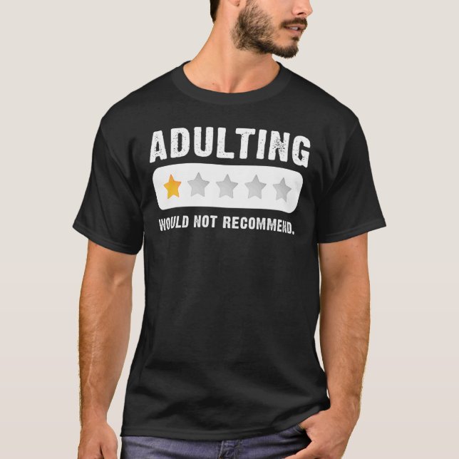 T-shirt Adulte Ne Recommanderait Pas Drôle Discours Adulti (Devant)